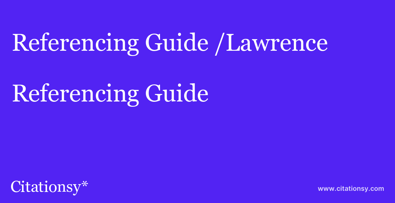 Referencing Guide: /Lawrence & Company College of Cosmetology
